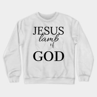 Jesus Lamb Of GOD Shirt Crewneck Sweatshirt